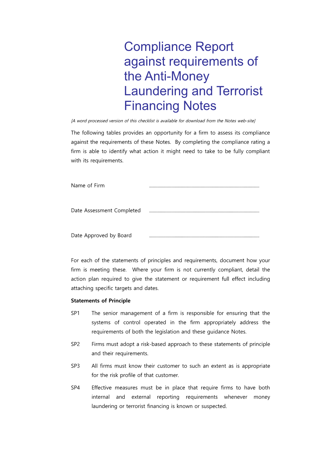 Compliance Report Against Requirements of These Anti-Money Laundering and Terrorist Financing