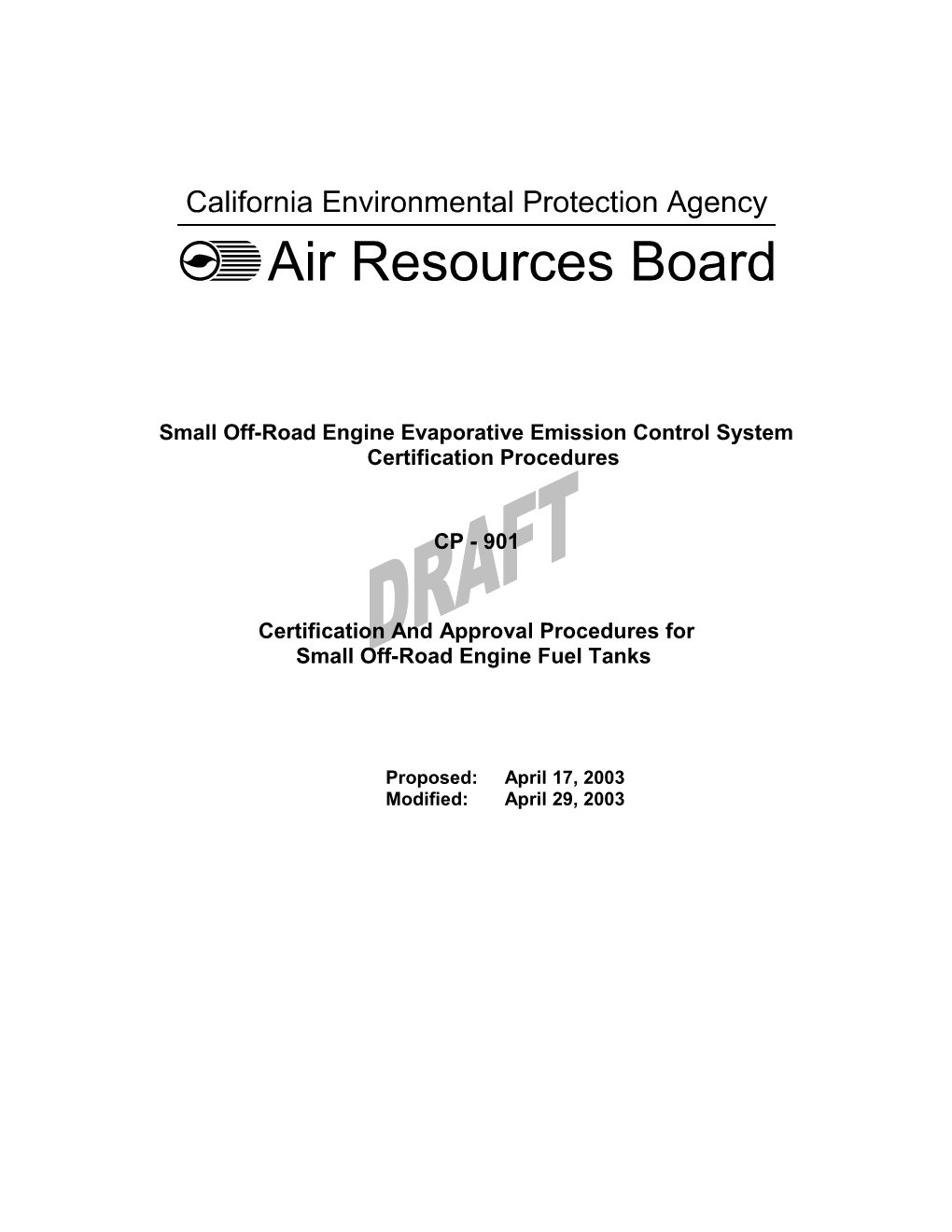 Rulemaking Informal: 2003-05-08 Draft Certification Procedures CP-901