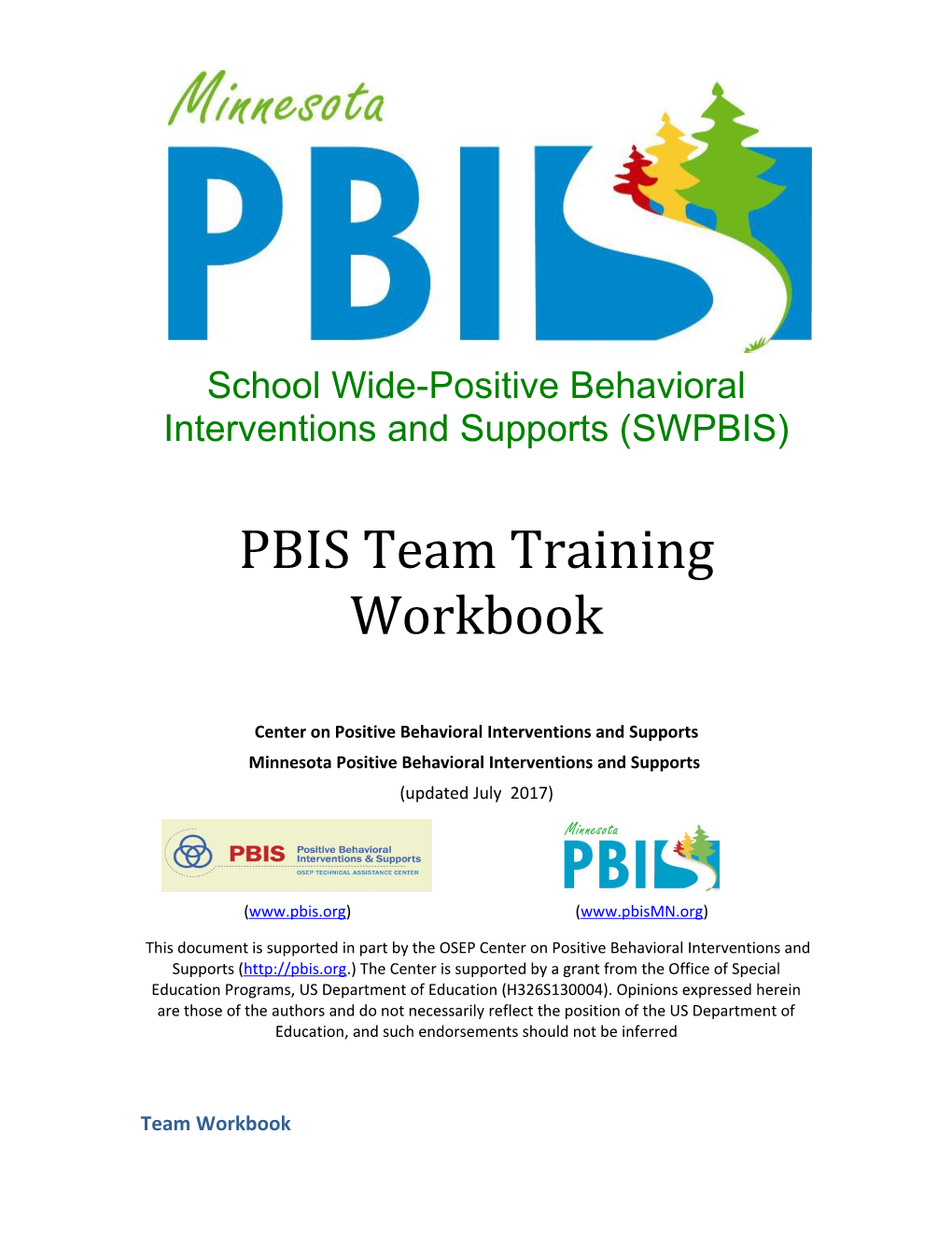 School Wide-Positive Behavioral Interventions and Supports (SWPBIS)