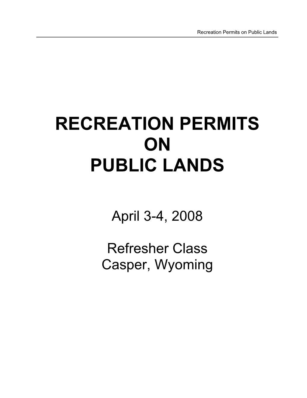 M: RECREATION-WILDERNESS Permits - and Reference Guide 05 - Redesign Notebook Notebook 2 08 05