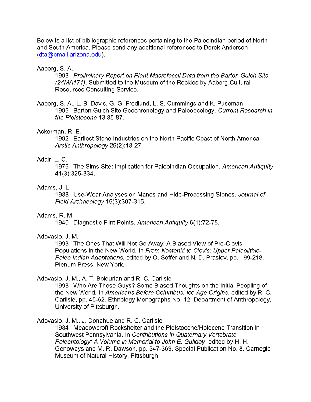 Below Is a List of Bibliographic References Pertaining to the Paleoindian Period of North