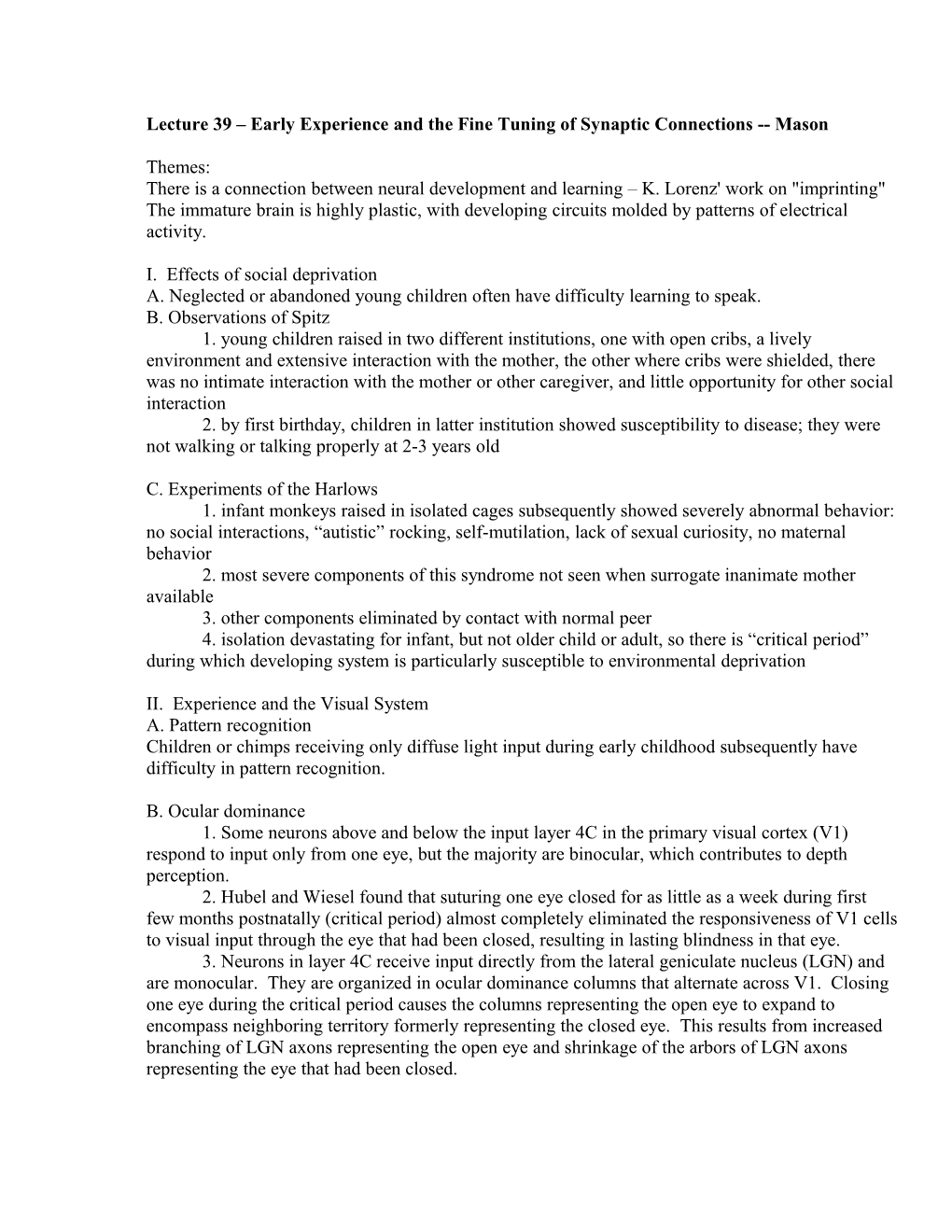 Chapter 39 Early Experience and the Fine Tuning of Synaptic Connections Kandel