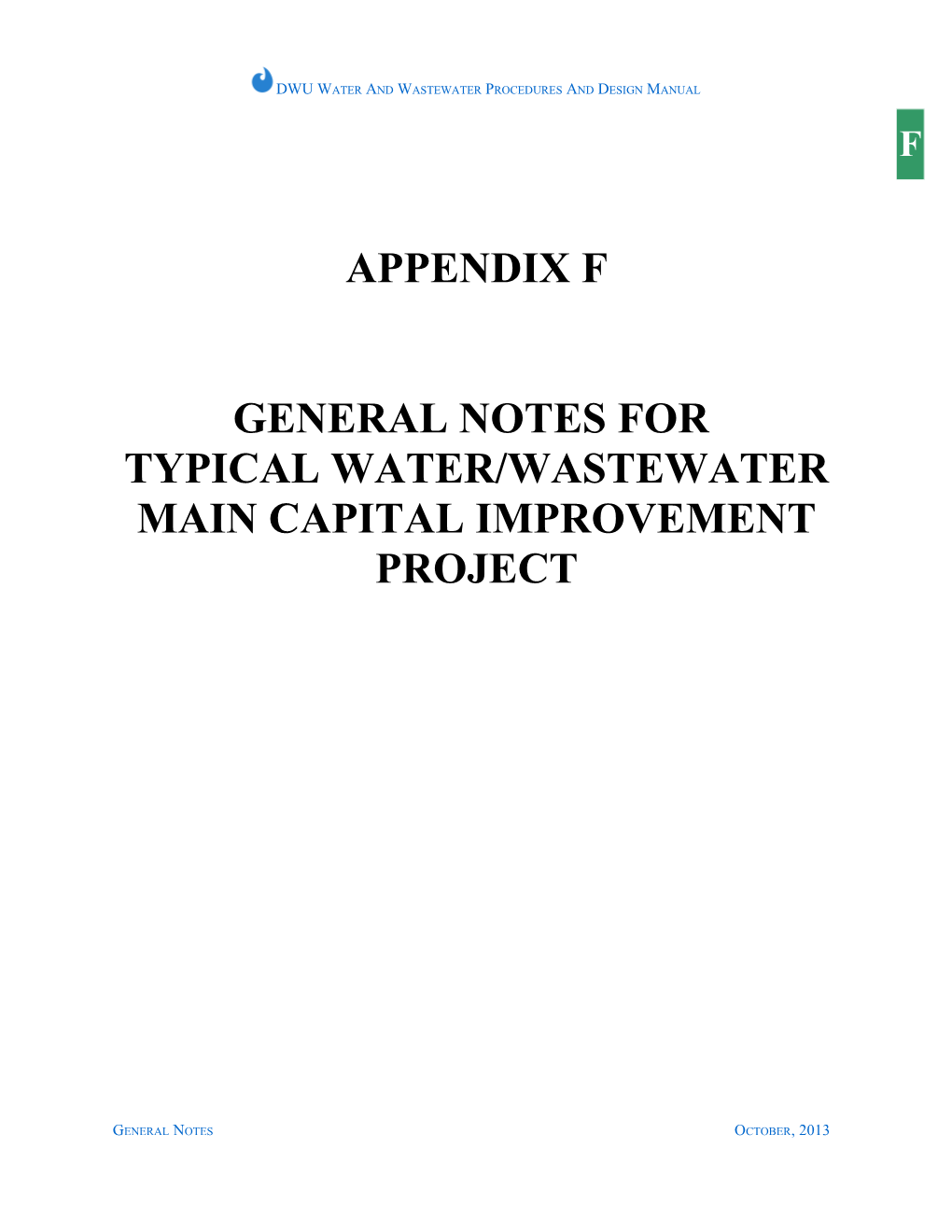 General Note for Typical Water/Wastewater Main Capital Improvement Projects