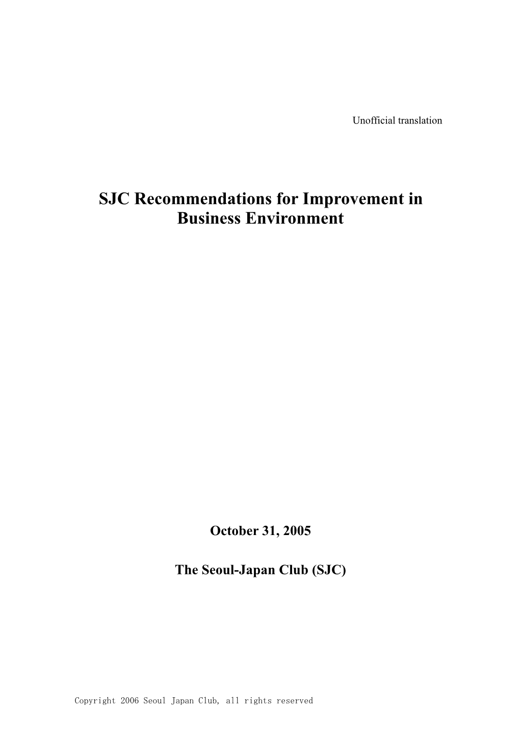 SJC Recommendations for Improvement in Business Environment