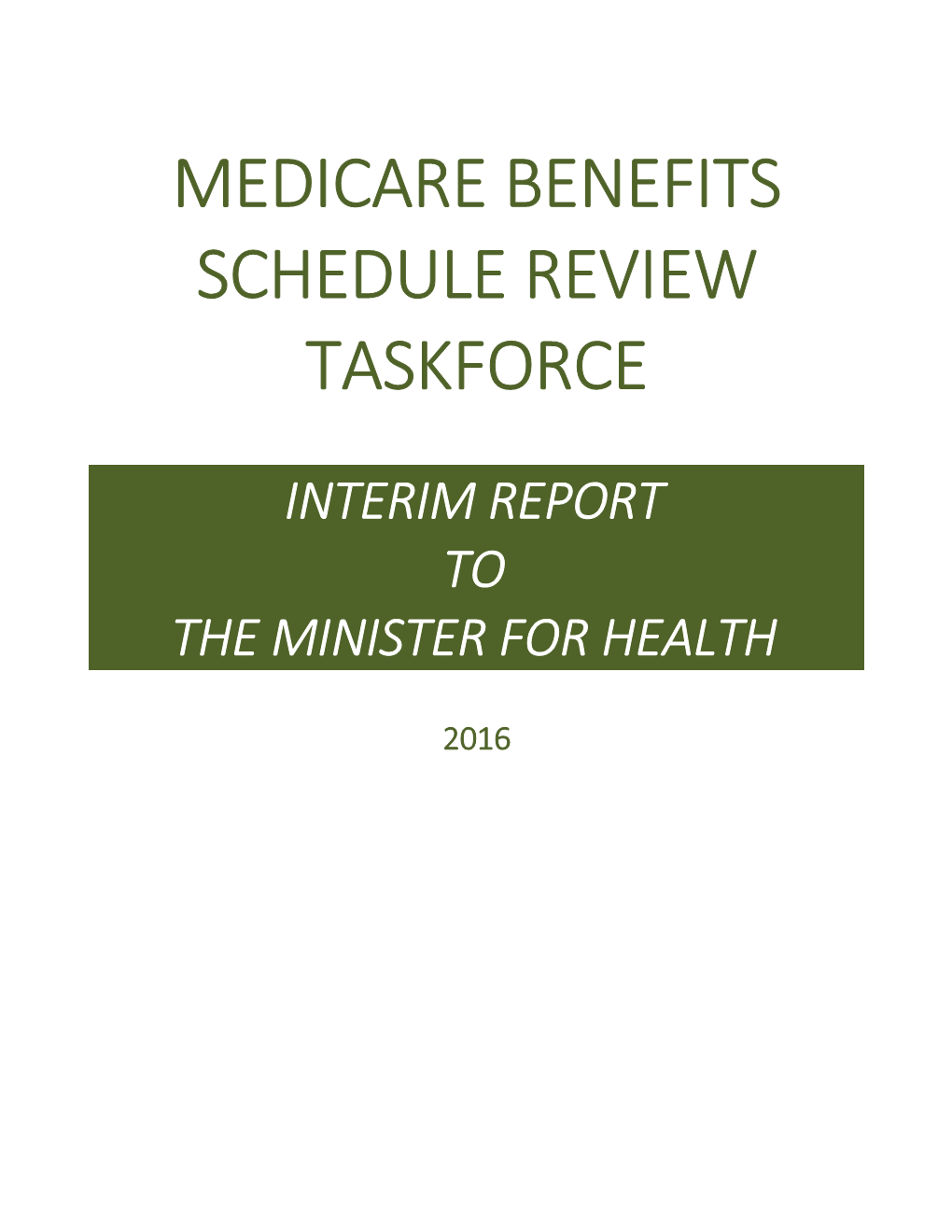 Medical Benefits Schedule Review Interim Report