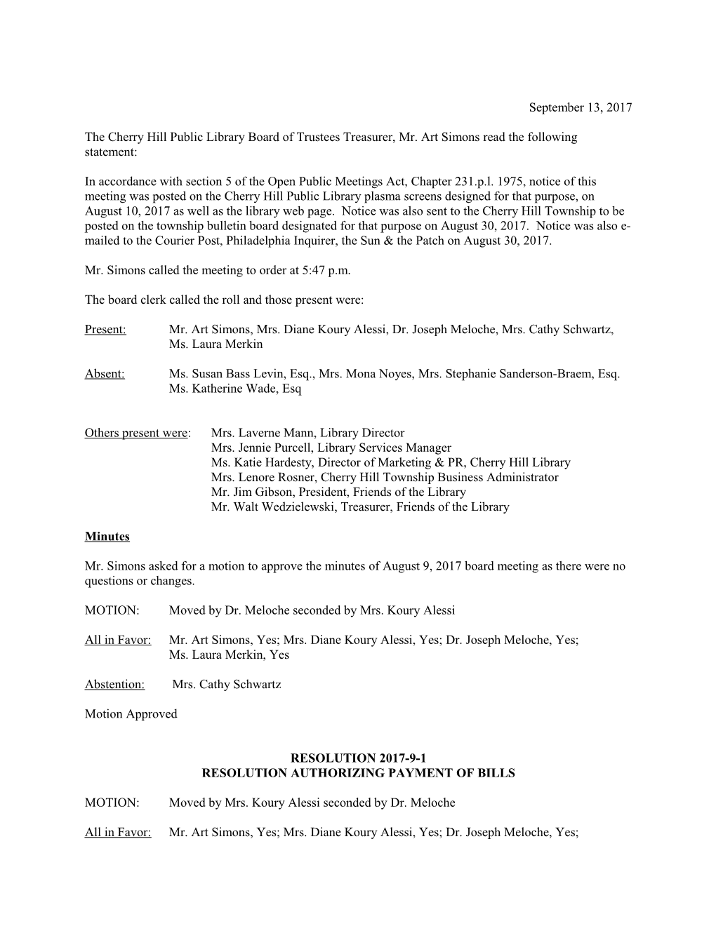 The Cherry Hill Public Library Board of Trusteestreasurer, Mr.Artsimonsread the Following