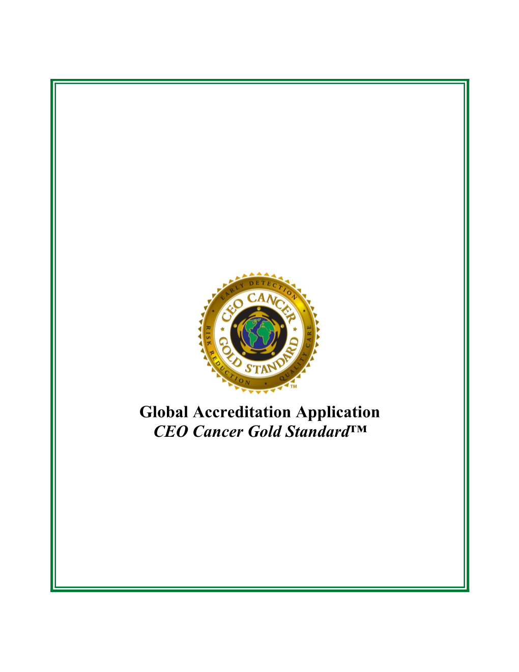 Global Accreditation Application Overview