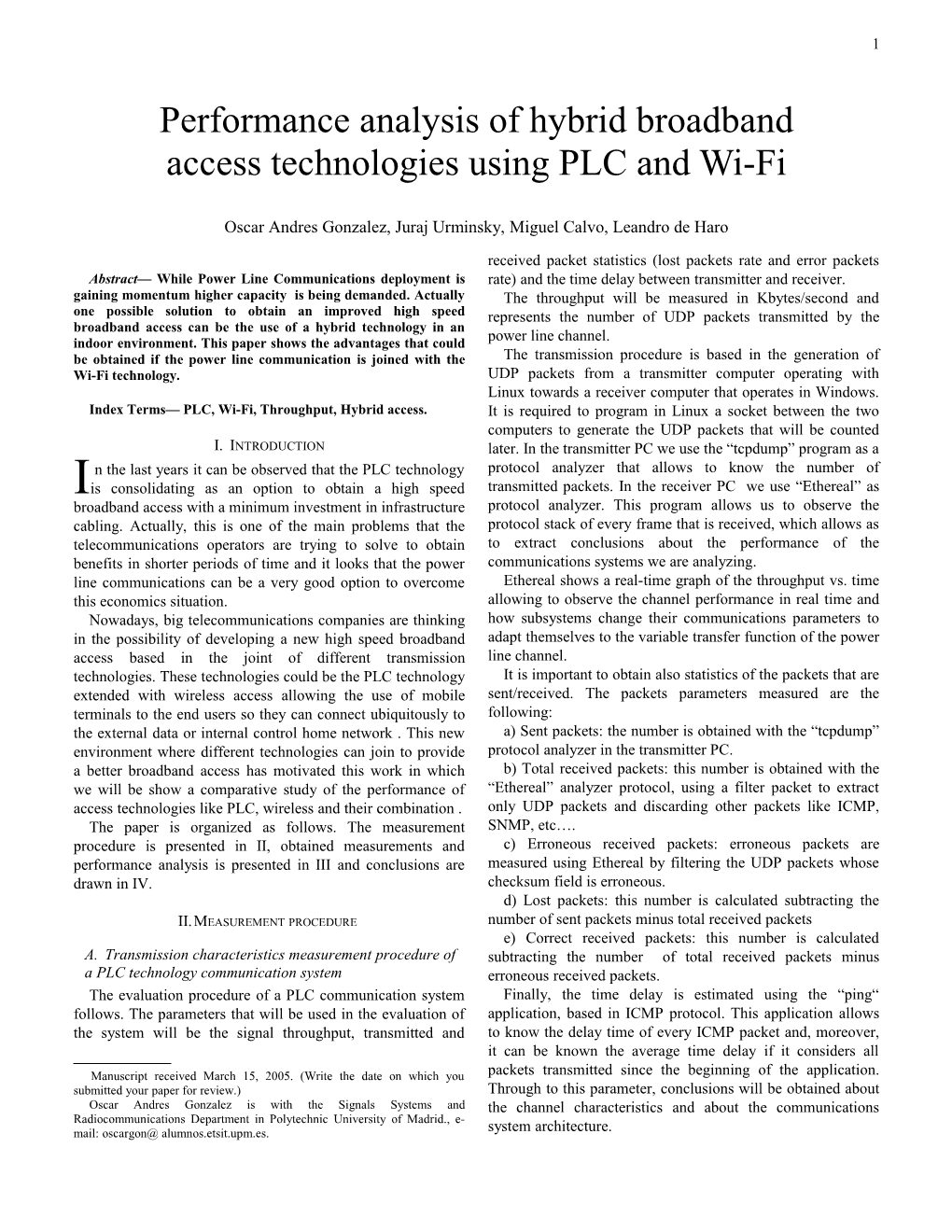 Performance Analysis of Hybrid Broadband Access Technologies Using PLC and Wi-Fi