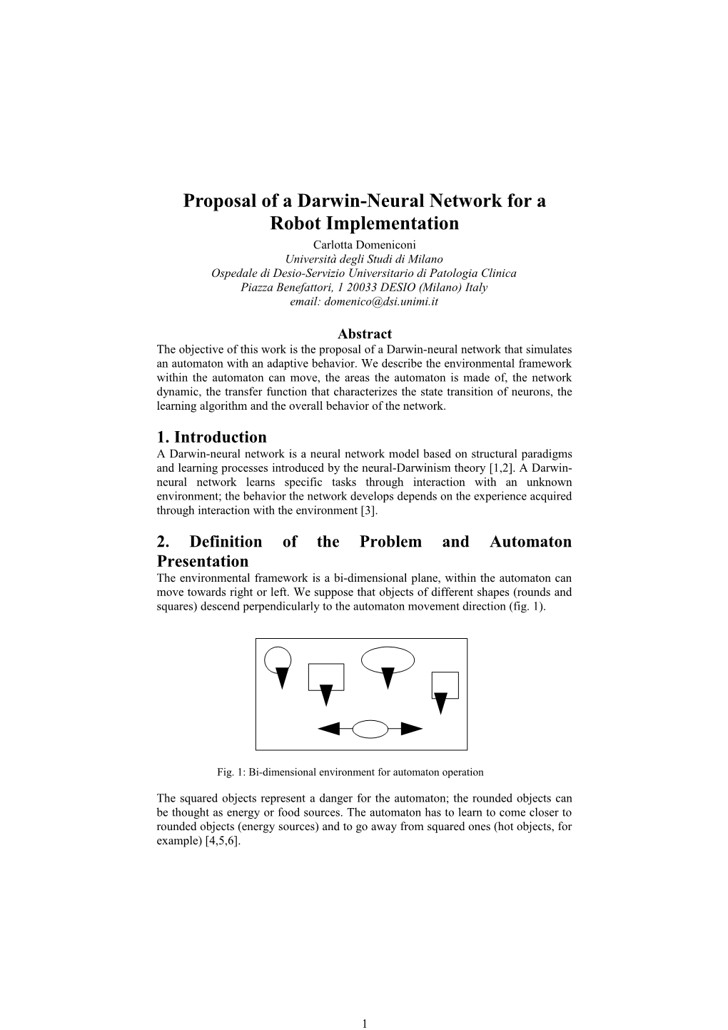 Proposal of a Darwin-Neural Network for a Robot Implementation