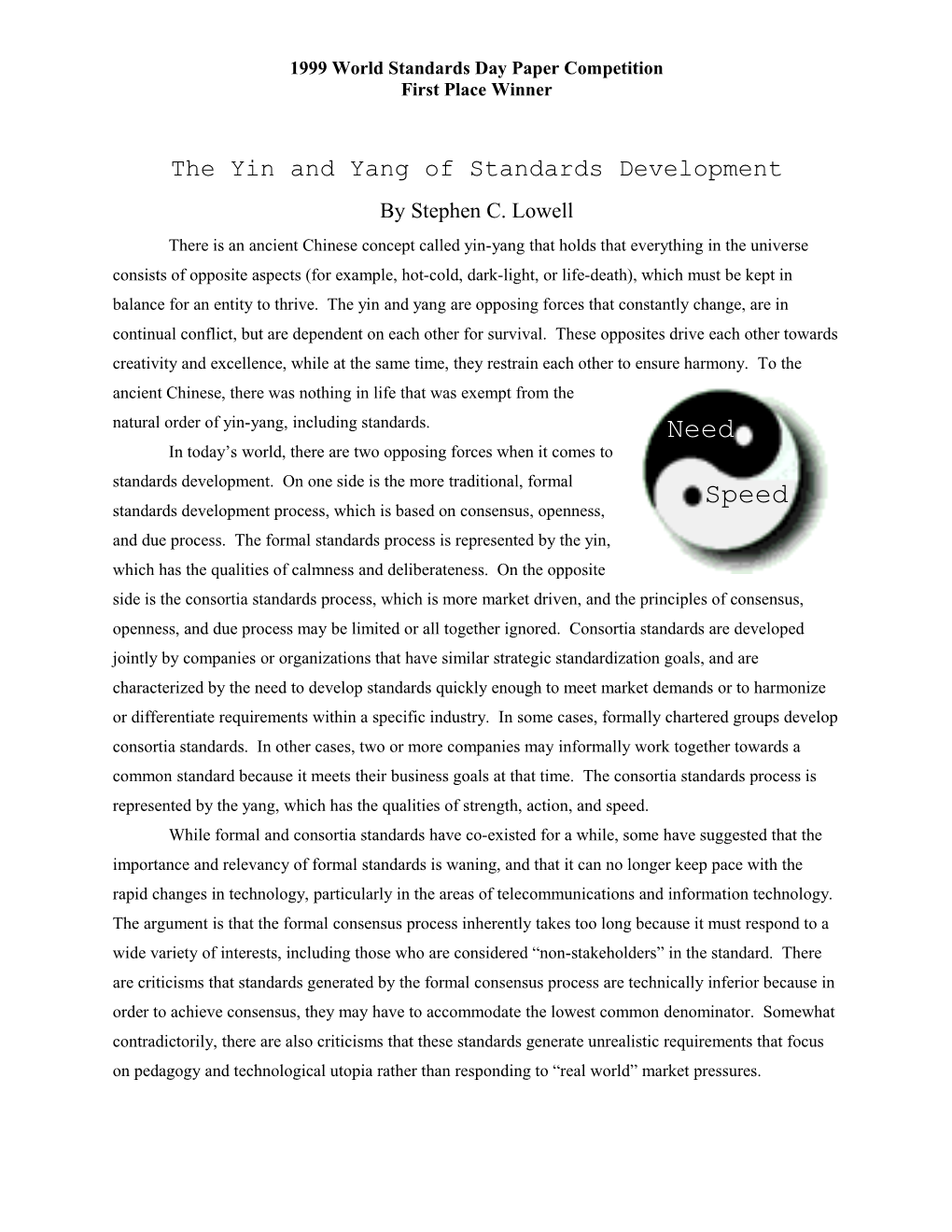 There Is an Ancient Chinese Concept Called Yin-Yang, Which Holds That Everything in The