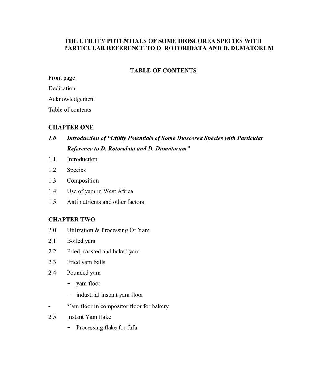 The Utility Potentials of Some Dioscorea Species with Particular Reference to D