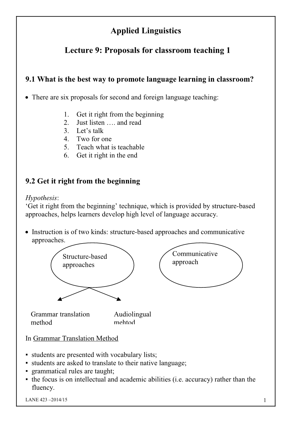 Lecture 9: Proposals for Classroom Teaching 1