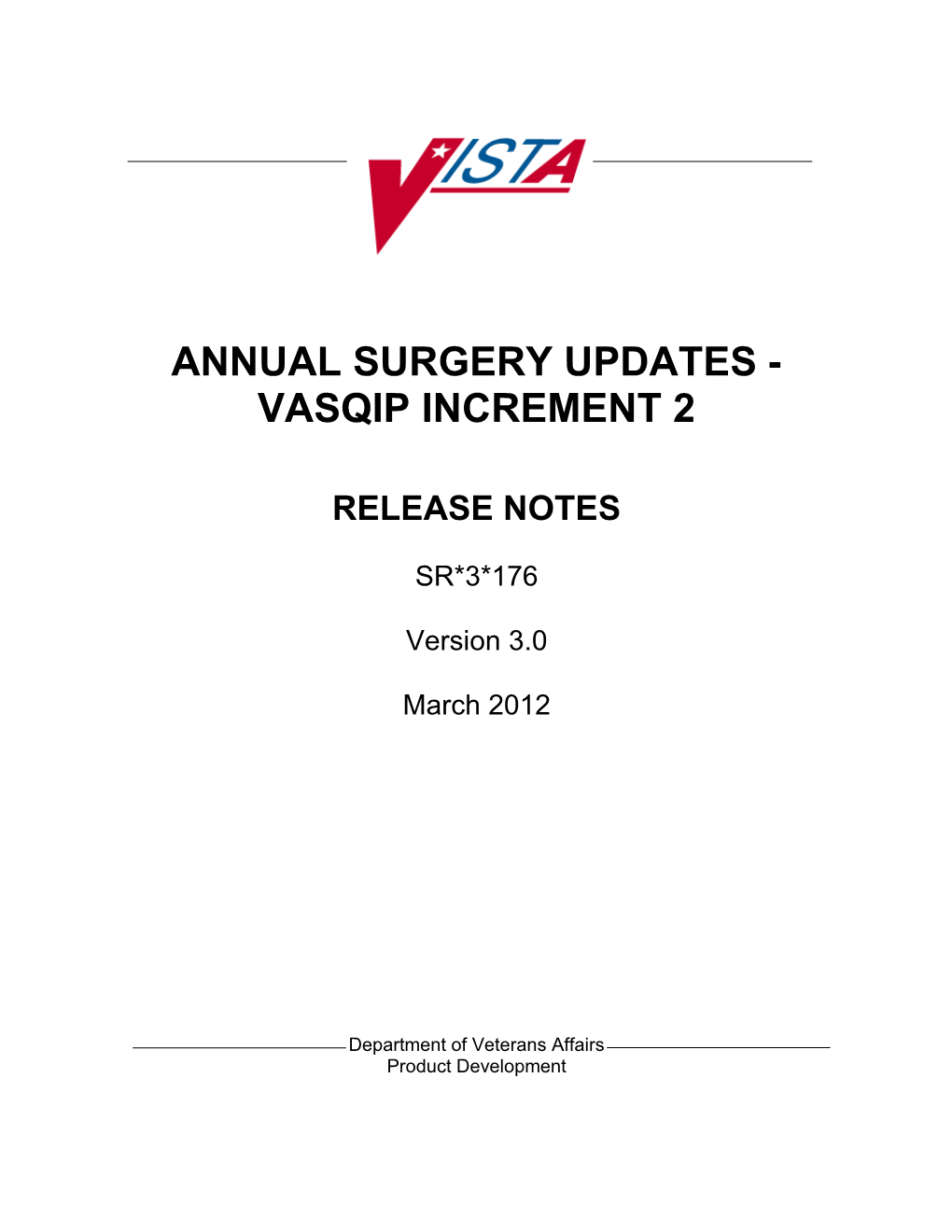 Annual Surgery Updates Increment 2