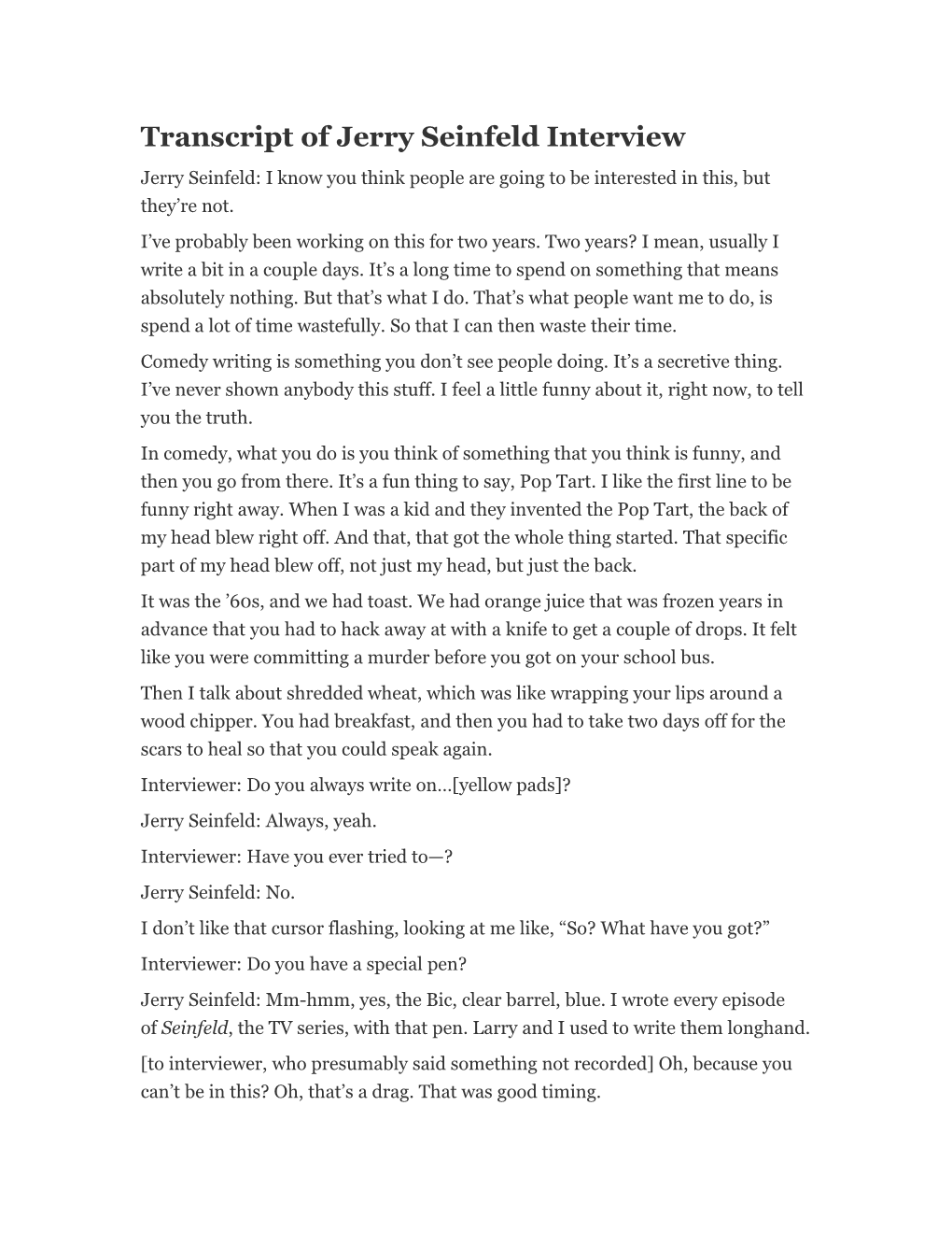 Transcript of Jerry Seinfeld Interview