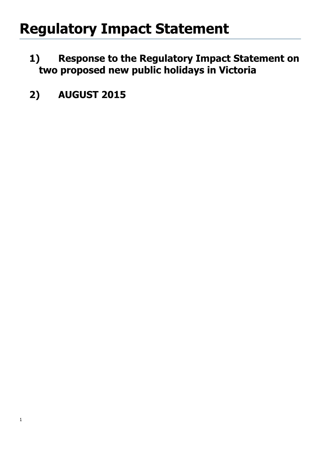 Response to the Regulatory Impact Statement on Two Proposed New Public Holidays in Victoria