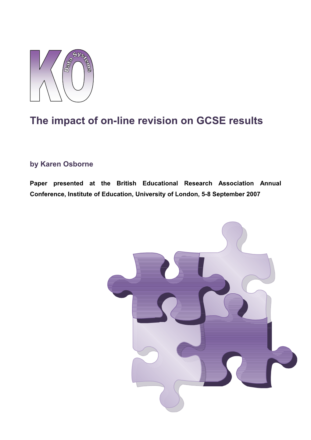 The Impact of On-Line Revision on GCSE Results Karen Osborne