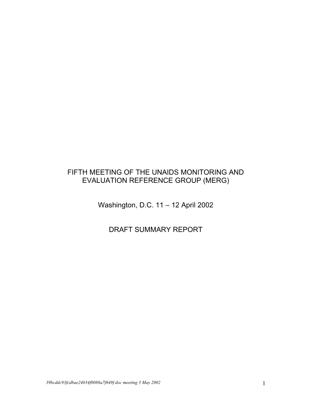 Fifth Meeting of the UNAIDS Monitoring and Evaluation Reference Group (MERG) : Washington