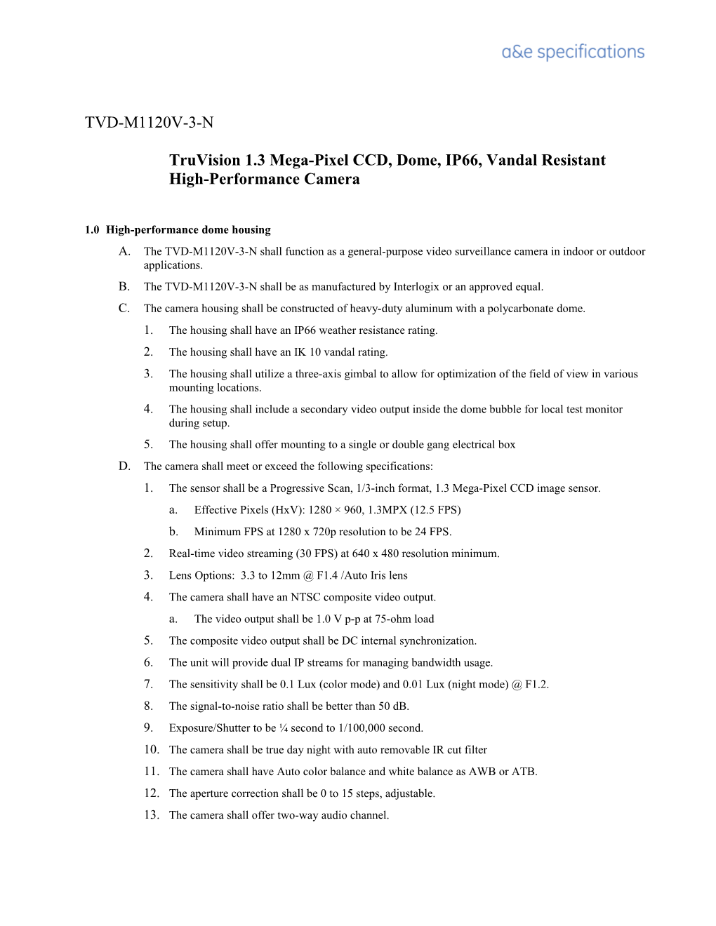 Truvision 1.3 Mega-Pixel CCD, Dome, IP66, Vandal Resistant High-Performance Camera