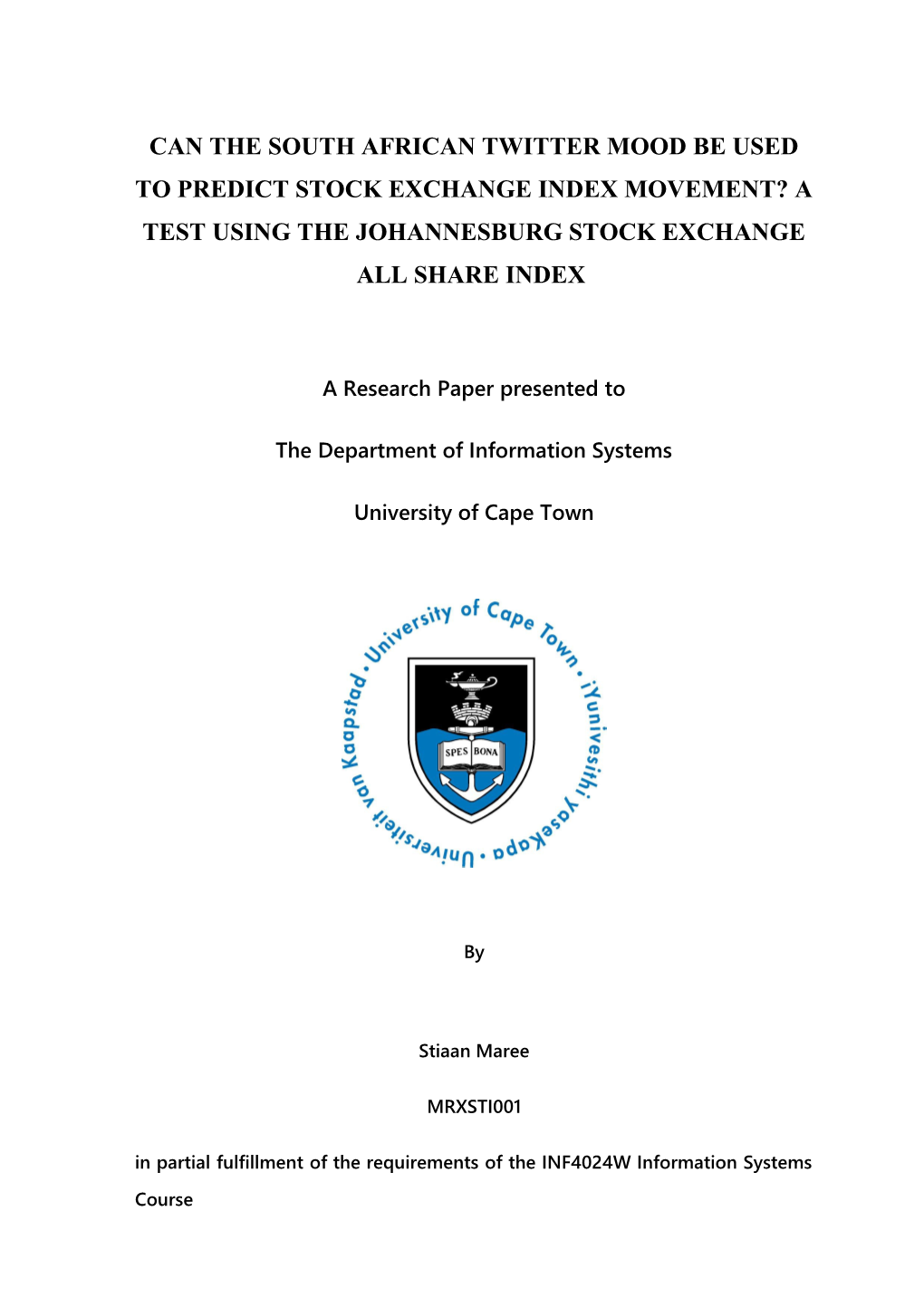 Can the South African Twitter Mood Be Used to Predict Stock Exchange Index Movement? A
