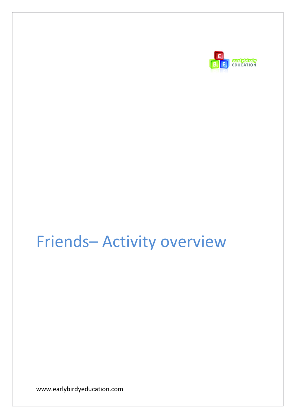 Friends Activity Overview