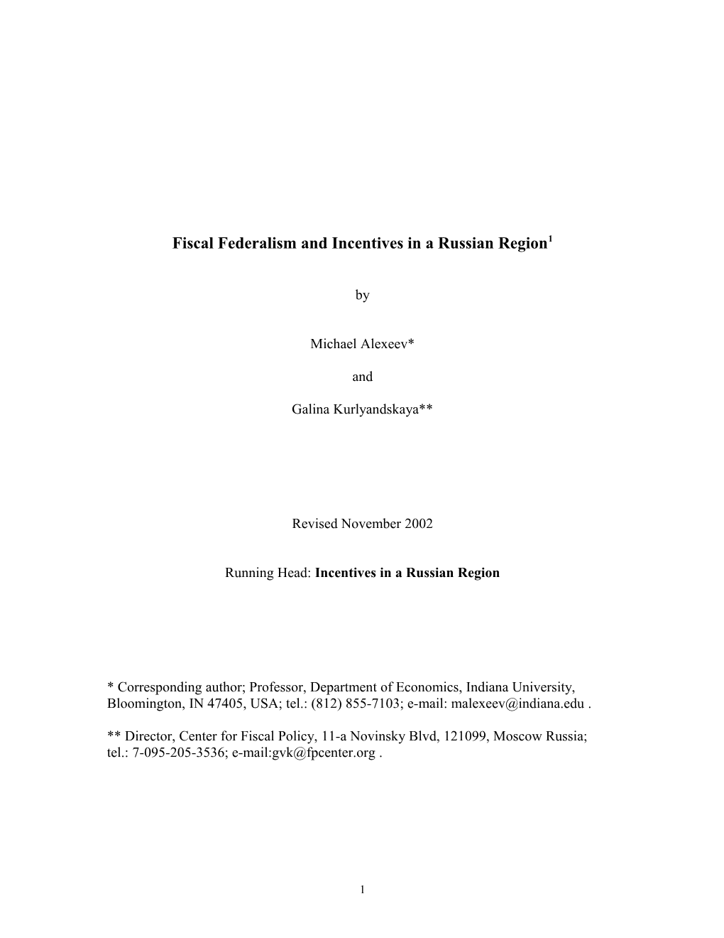 Outline of Fiscal Federalism and Incentives in a Russian Region