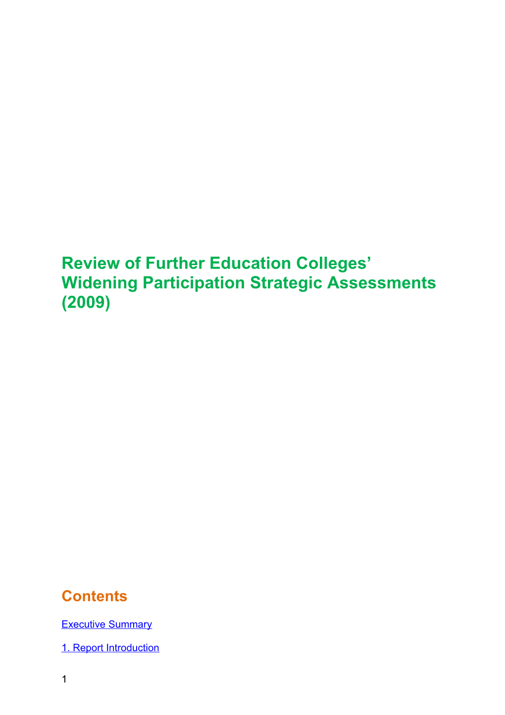 Review of Further Education Colleges Widening Participation Strategic Assessments (2009)