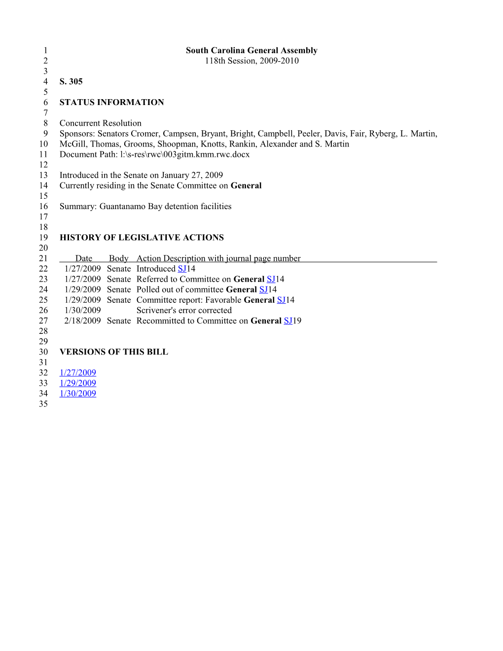 2009-2010 Bill 305: Guantanamo Bay Detention Facilities - South Carolina Legislature Online