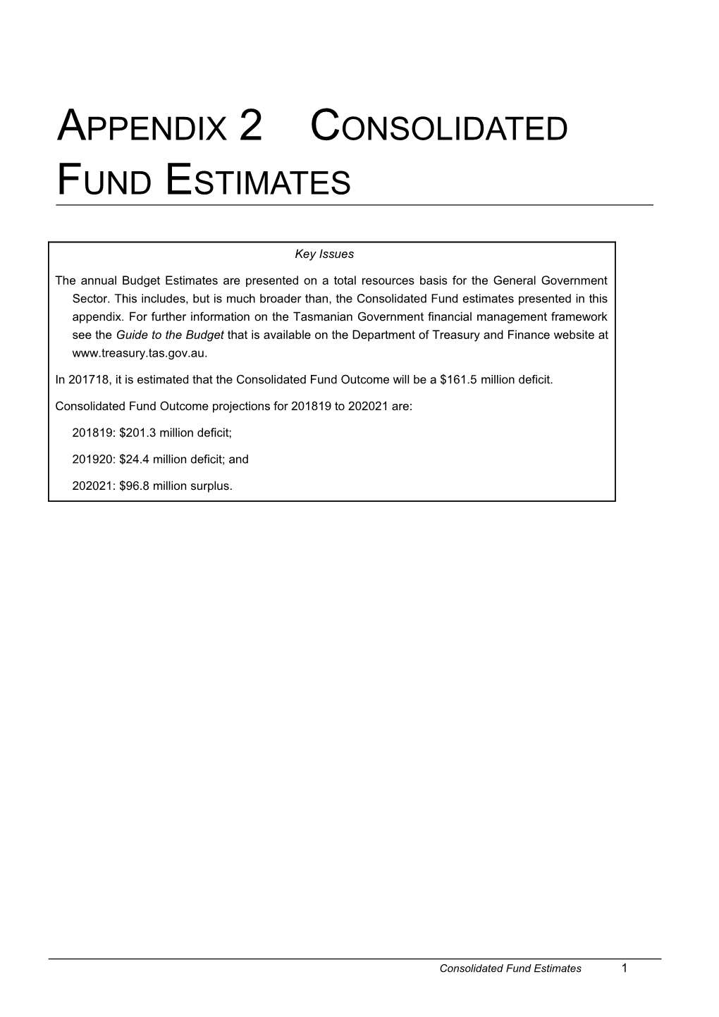 2017-18 Budget Paper 1 - Appendix 2 - Consolidated Fund Estimates (Word Accessible)