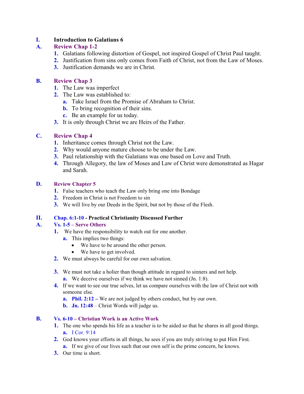 Galatians Following Distortion of Gospel, Not Inspired Gospel of Christ Paul Taught