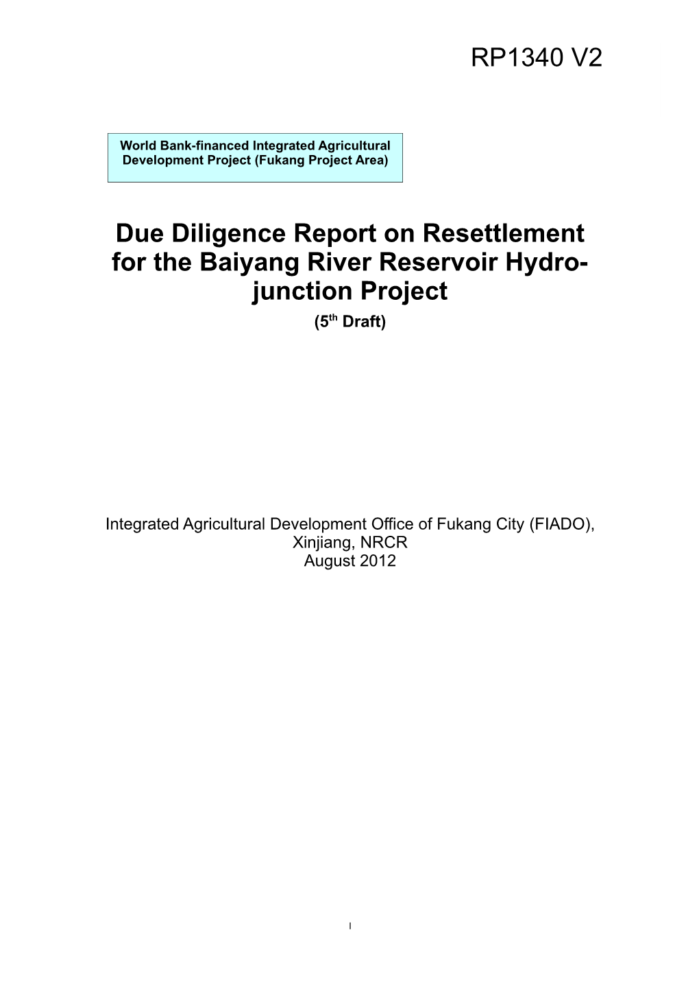Due Diligence Report on Resettlement for the Baiyangriver Reservoir Hydro-Junction Project