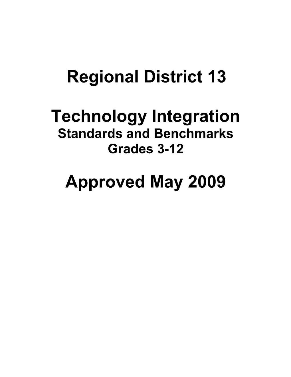 Technology Integration Standards and Benchmarks