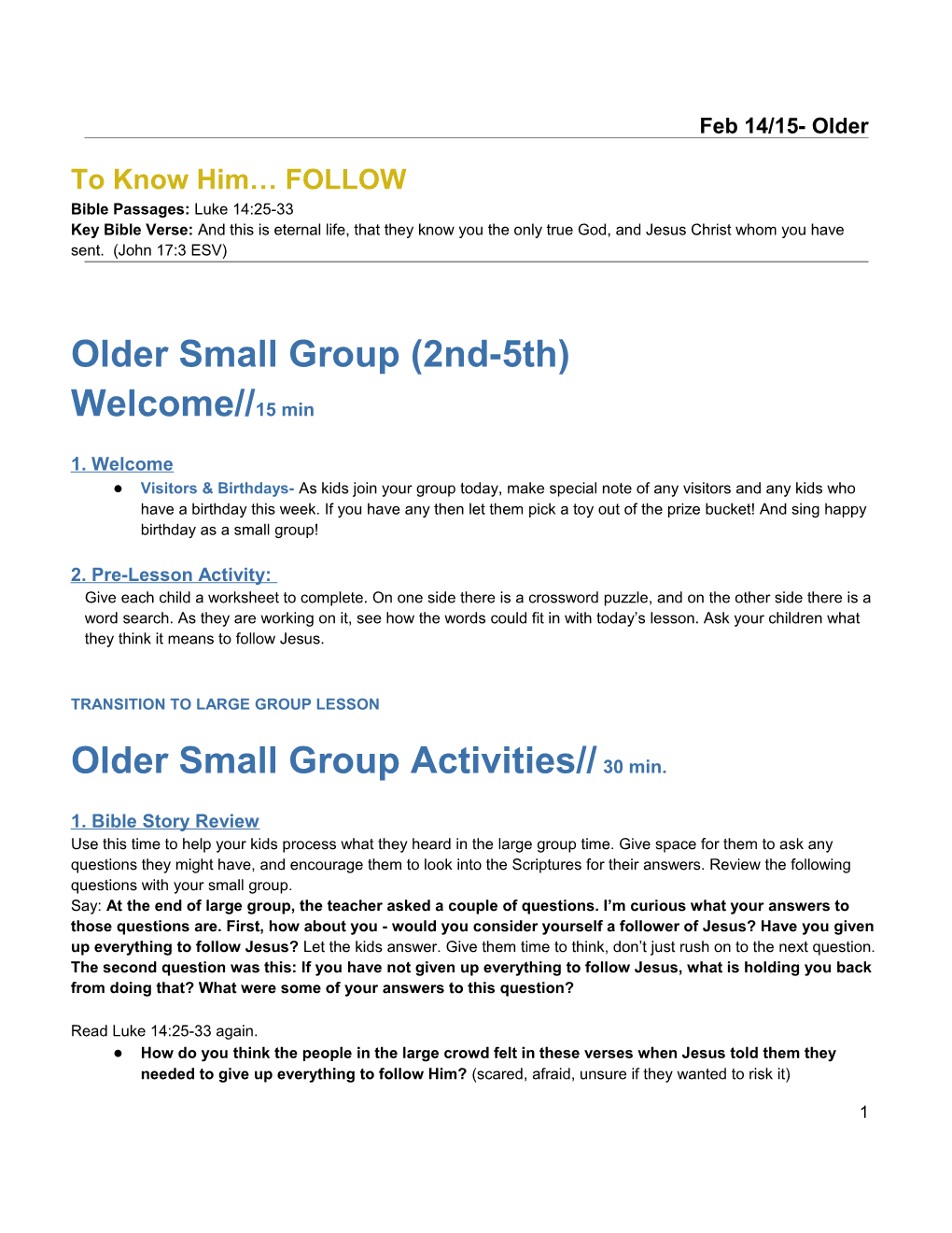 Follow- Older Small Group