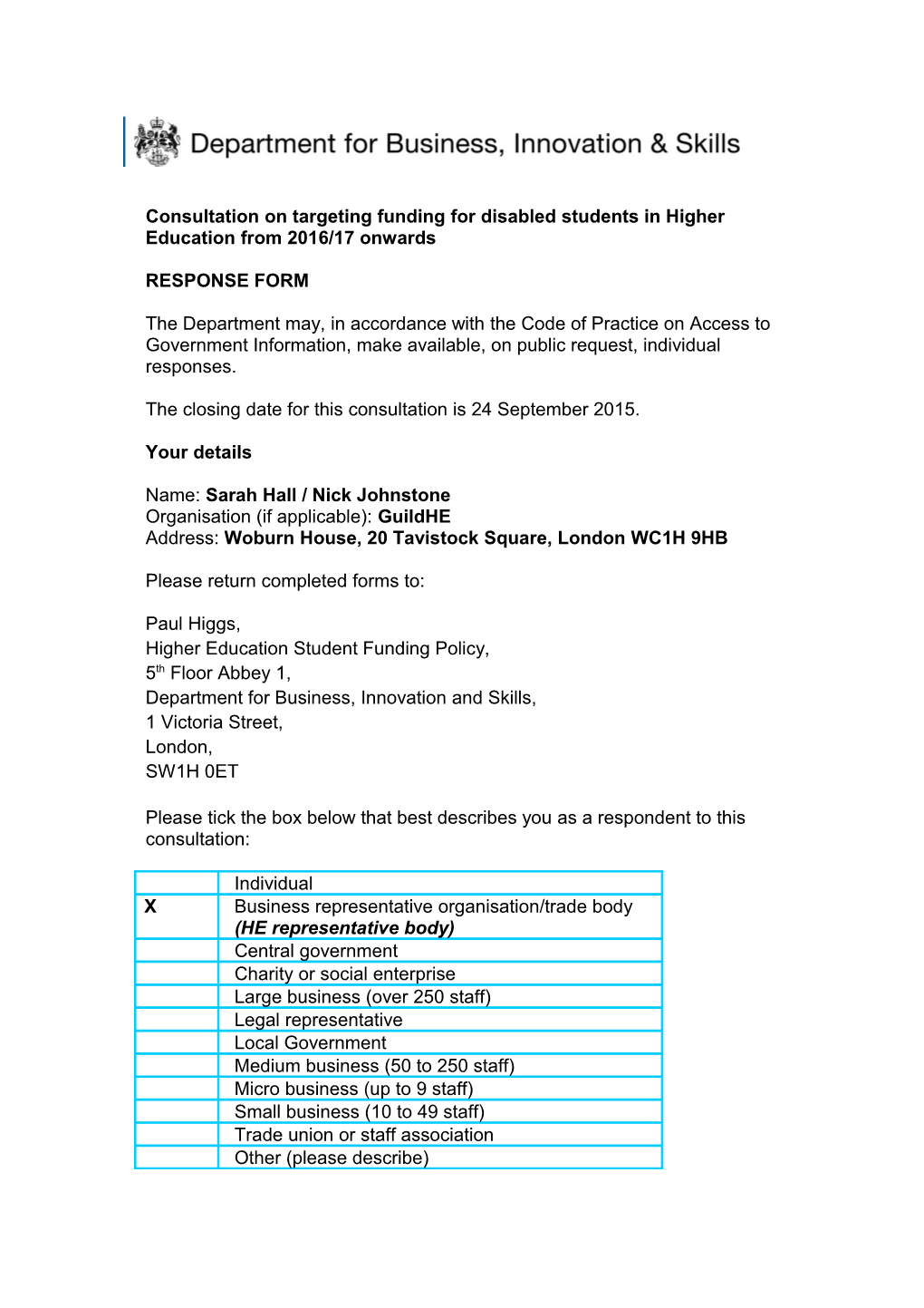 Response Form for Consultation on Targeting Funding for Disabled Students in Higher Education