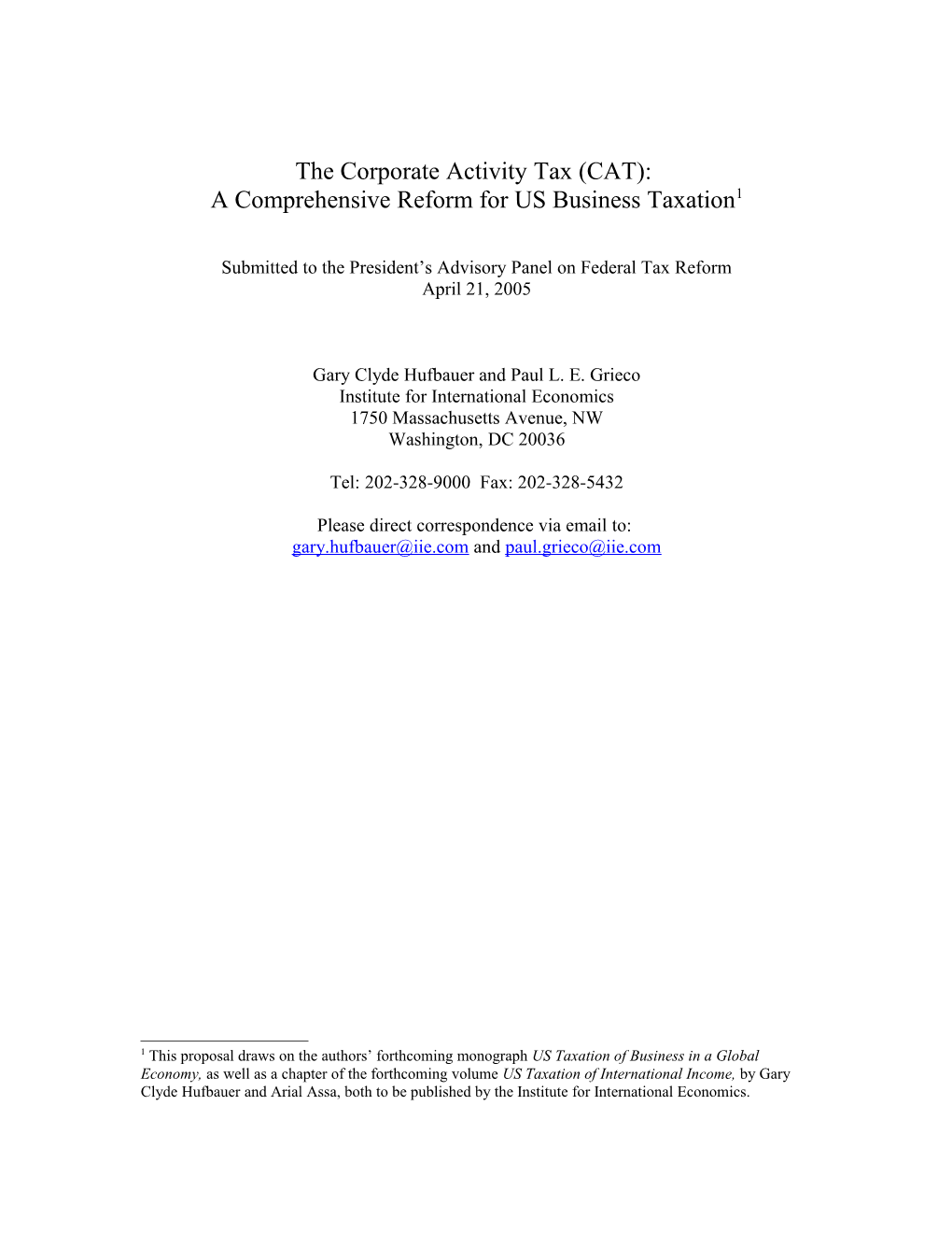 The Corporate Activity Tax (CAT): a Comprehensive Reform for US Business Taxation