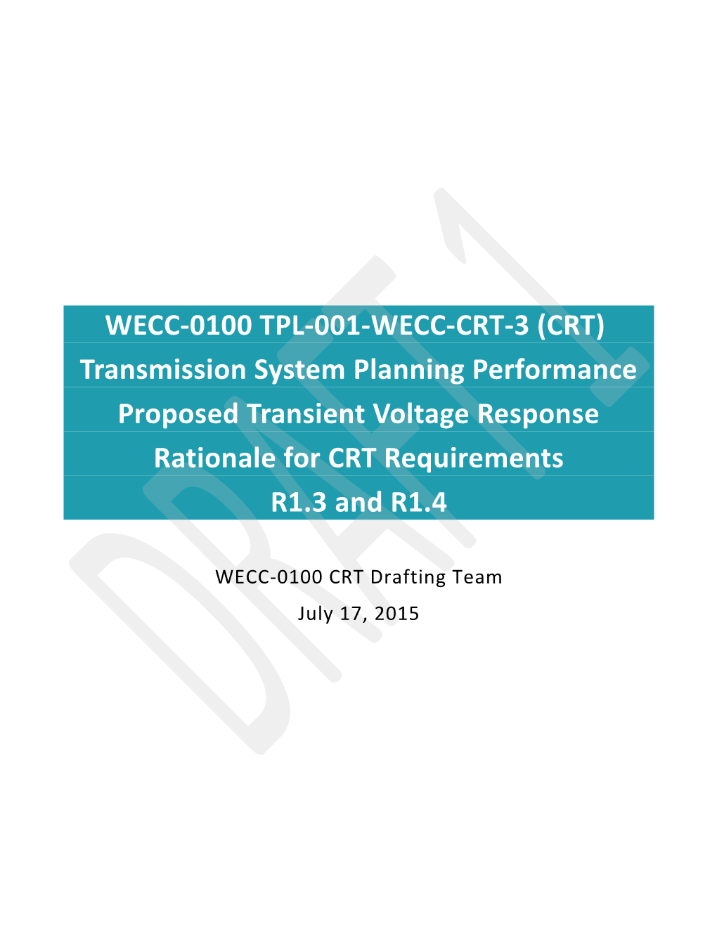 WECC-0100 TPL-001-WECC-2 White Paper - Matthews - 7-16-2015