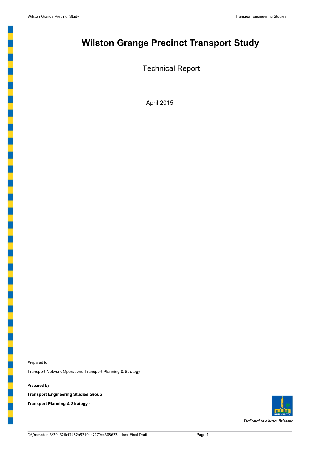 Wilston Grange Precinct Transport Study