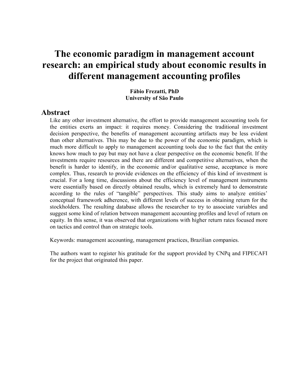 The Economic Paradigm in Management Account Research: an Empirical Study About Economic