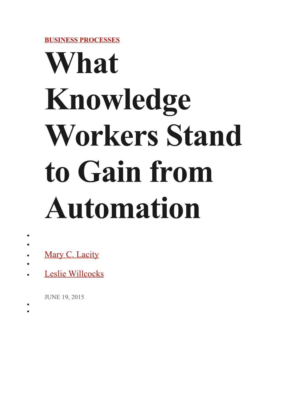 What Knowledge Workers Stand to Gain from Automation