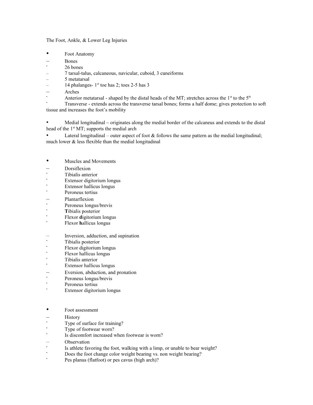 The Foot, Ankle, & Lower Leg Injuries