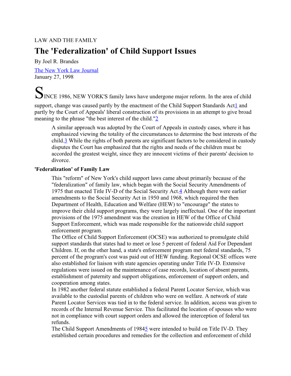 The Federalization of Child Support Issues. New York Divorce and Family Law, the Definitive