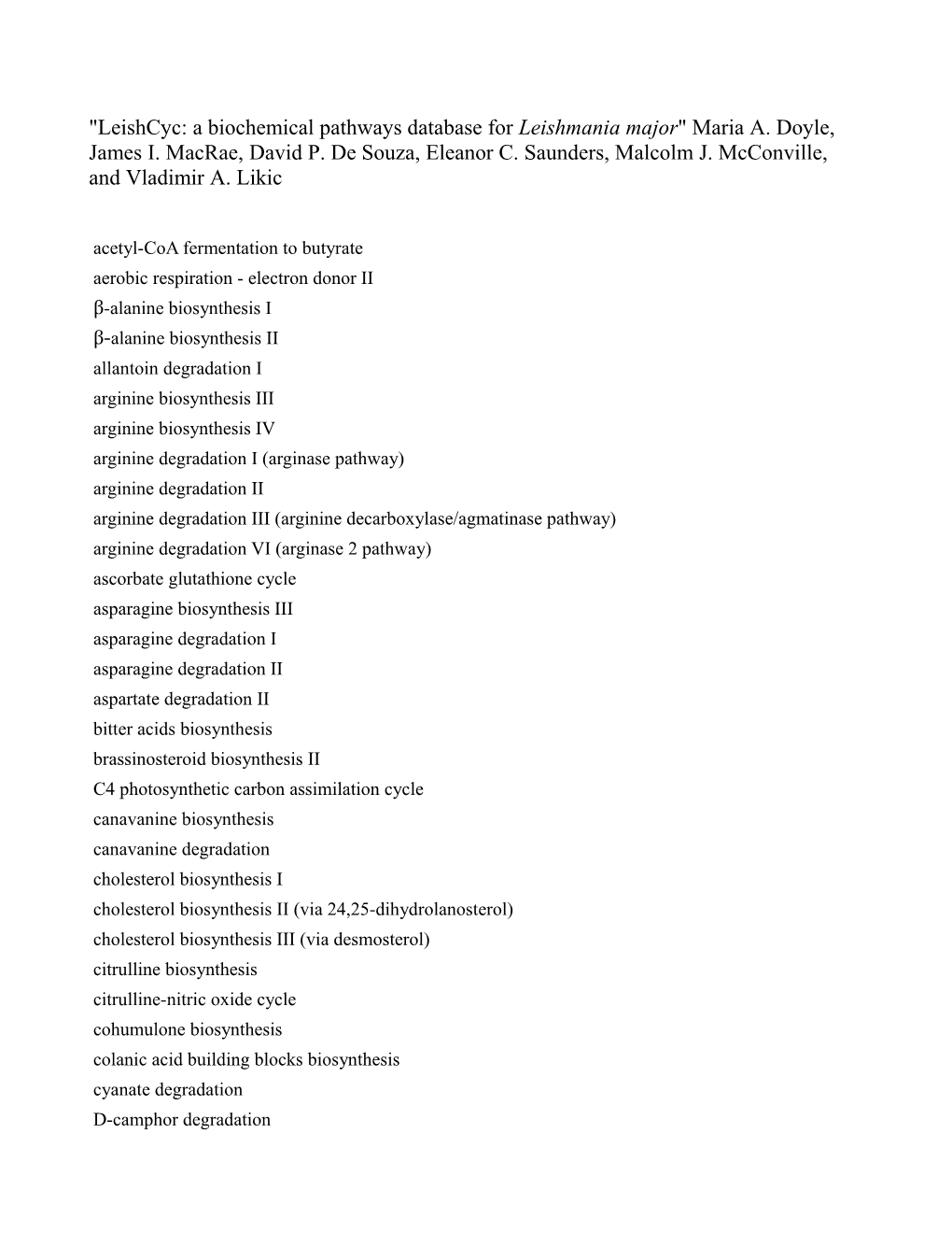 This Document Contains Supplementary Tables 1 and 2 from the Manuscript Leishcyc: a Biochemical