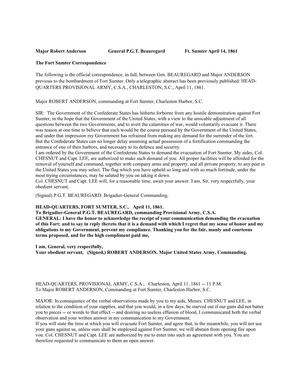 Major Robert Anderson General P.G.T. Beauregard Ft. Sumter April 14, 1861