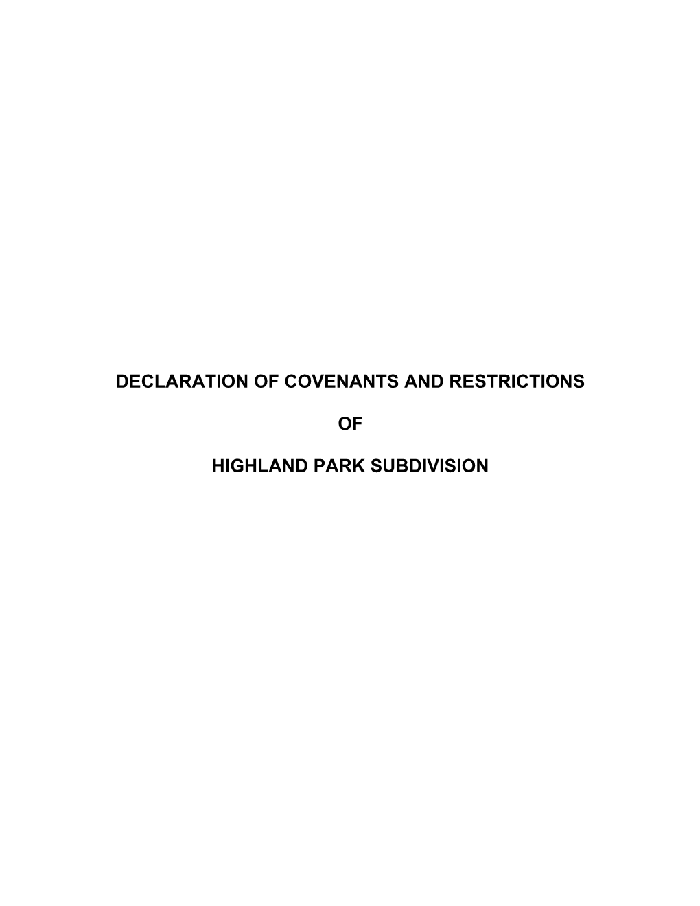 Declaration of Covenants and Restrictions