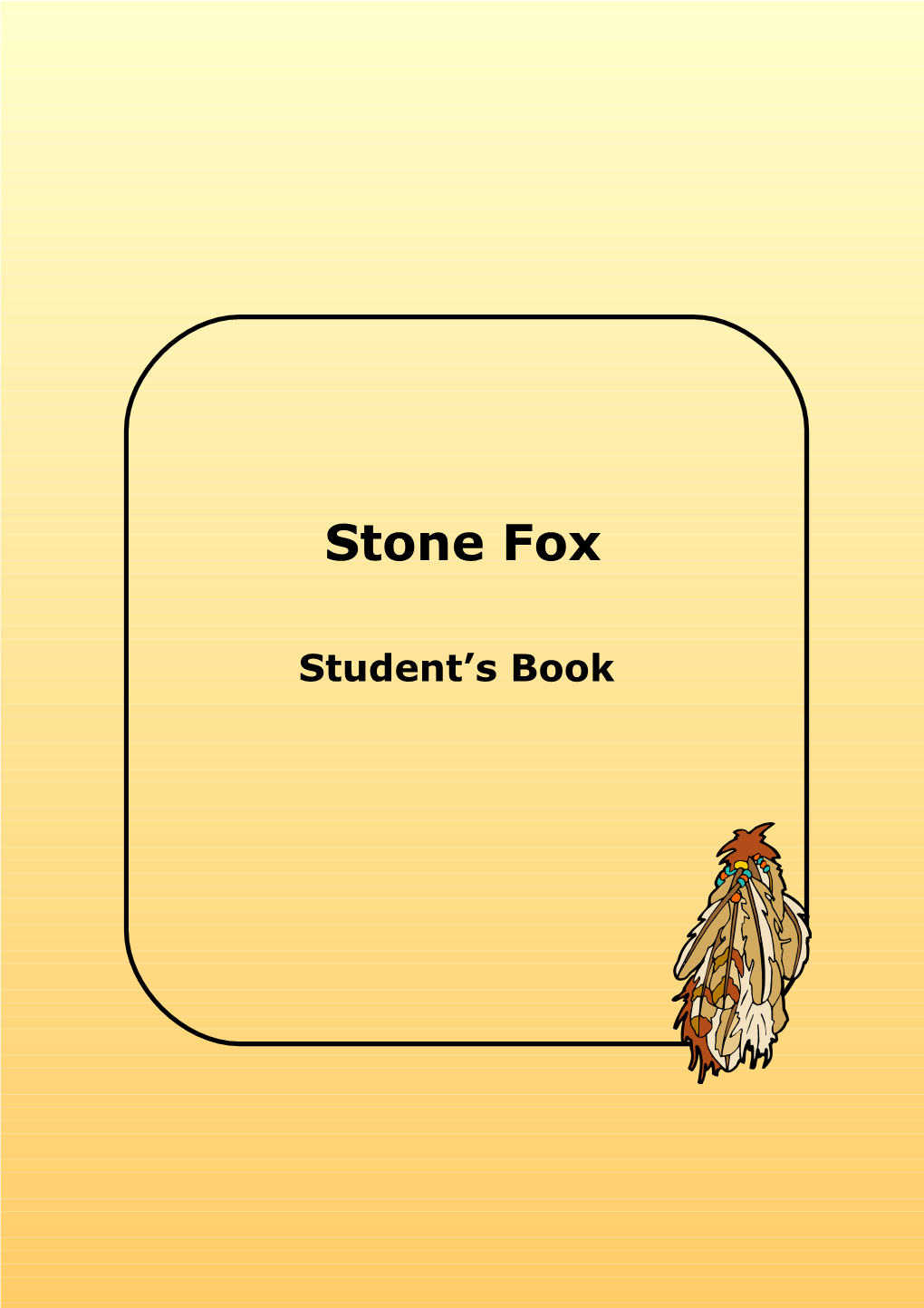 Stone Foxstudent S Book