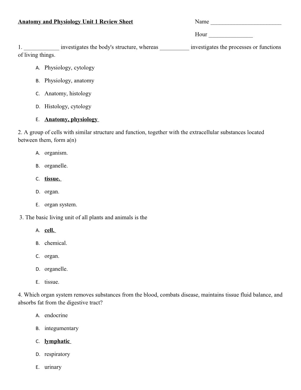 Anatomy and Physiology Unit 1 Review Sheet Name ______