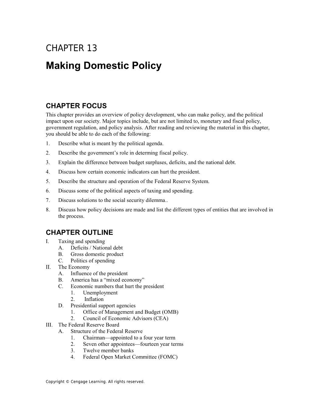 Chapter 13: Making Domestic Policy 1