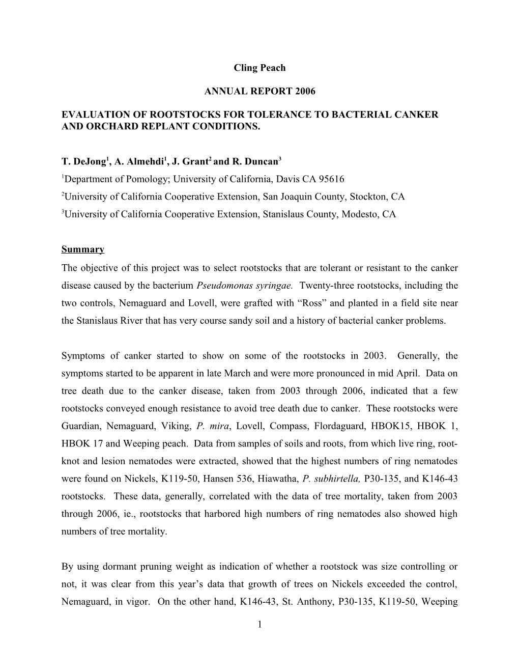 Evaluation of Rootstocks for Tolerance to Bacterial Canker and Orchard Replant Conditions