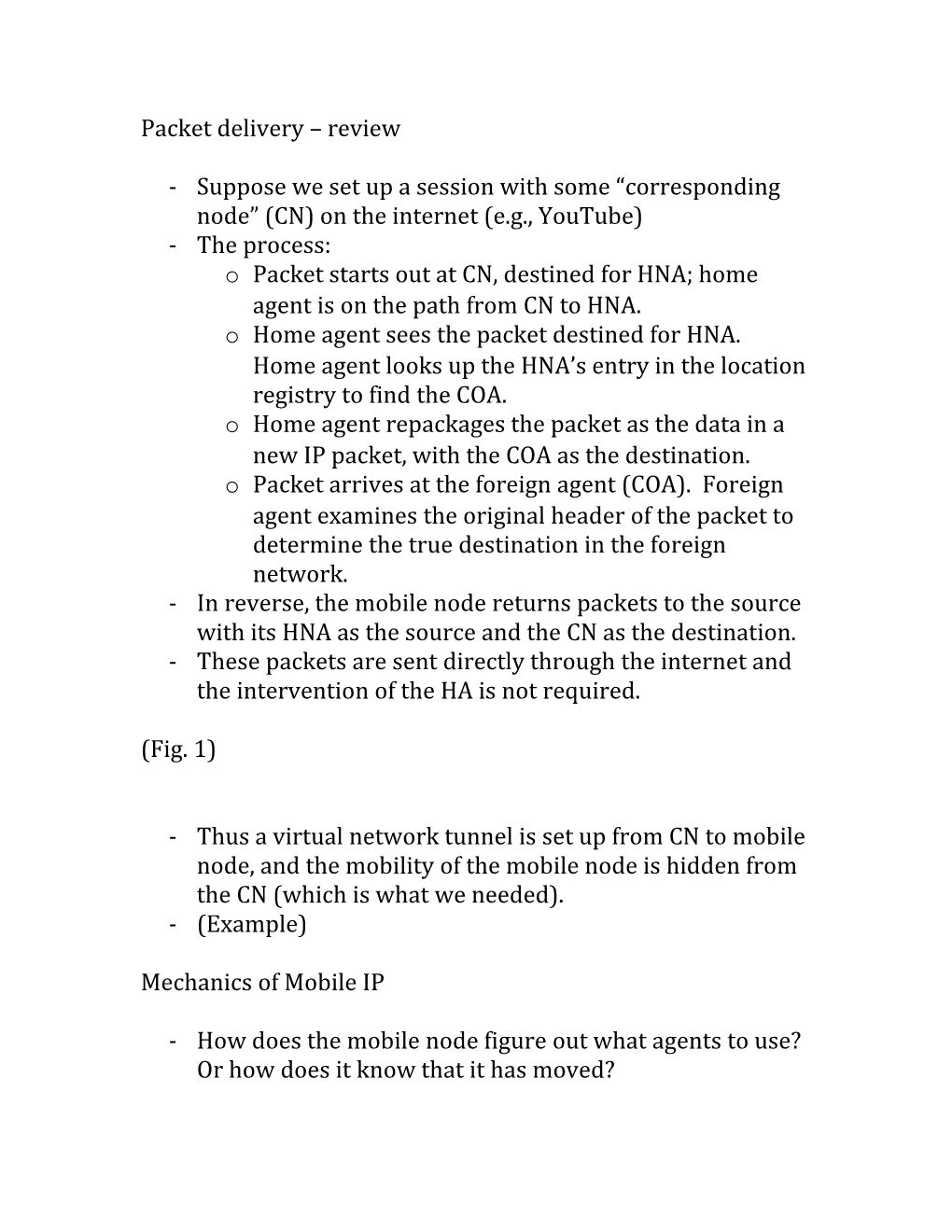 Suppose We Set up a Session with Some Corresponding Node (CN) on the Internet (E.G., Youtube)