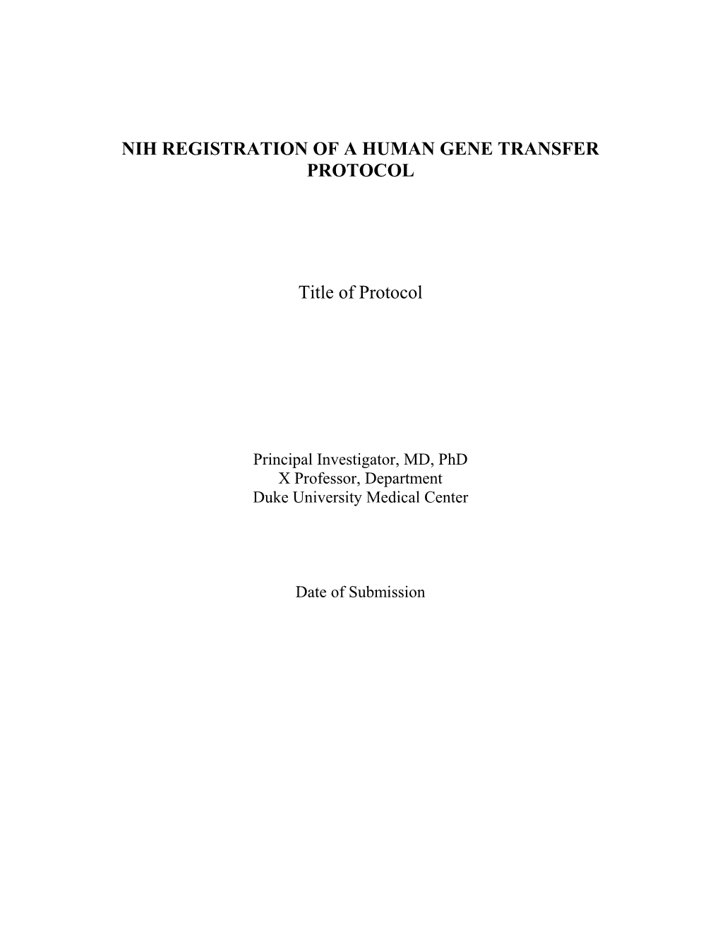 NIH Protocol Registrationprincipal Investigator, MD, Phd