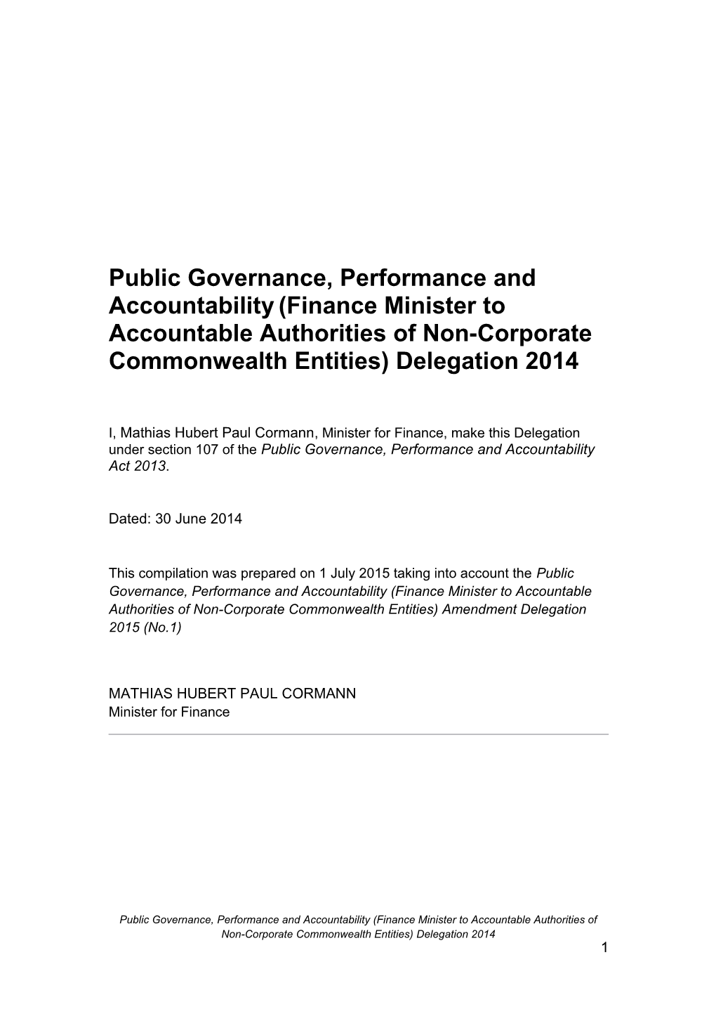 Public Governance, Performance and Accountability (Finance Minister to Accountable Authorities